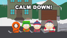 Calm Down Eric Cartman GIF - Calm Down Eric Cartman Stan Marsh GIFs