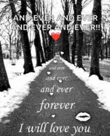 Love I Will Love You Forever And Ever GIF - Love I Will Love You Forever And Ever Road GIFs