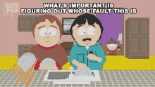 Whats Important Is Figuring Out Whose Fault This Is Randy Marsh GIF - Whats Important Is Figuring Out Whose Fault This Is Randy Marsh Sharon Marsh GIFs