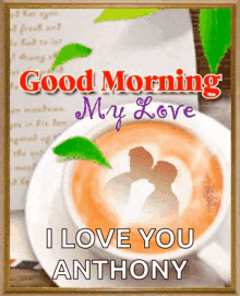 Good Morning My Love Kiss GIF - Good Morning My Love Kiss I Love Anthony GIFs