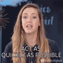 Act As Quickly As Possible Physics Girl GIF - Act As Quickly As Possible Physics Girl Dianna Cowern GIFs