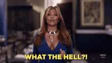 Wth GIF - Love And Hip Hop What The Hell Wth GIFs
