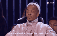 Dont Fumble The Bag On The One Yard Line Stay Focused GIF - Dont Fumble The Bag On The One Yard Line Stay Focused Dont Mess Up GIFs
