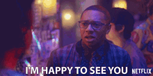 Im Happy To See You Excited GIF - Im Happy To See You Excited Good To See You GIFs