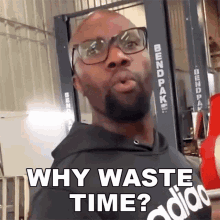Why Waste Time Rich Benoit GIF - Why Waste Time Rich Benoit Rich Rebuilds GIFs