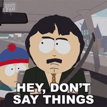 Hey Dont Say Things Like That Randy Marsh GIF - Hey Dont Say Things Like That Randy Marsh South Park GIFs