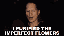 i purified the imperfect flowers per fredrik asly pellek pellekofficial i washed the flowers