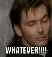 Whatever The Doctor GIF - Whatever The Doctor Doctor Who GIFs