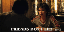 Friends Dont Lie Tell The Truth GIF - Friends Dont Lie Tell The Truth Be Honest GIFs