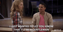 I Just Wanted To Let You Know That Ill Be A Gentleman Isabel May GIF - I Just Wanted To Let You Know That Ill Be A Gentleman Isabel May Katie Cooper GIFs