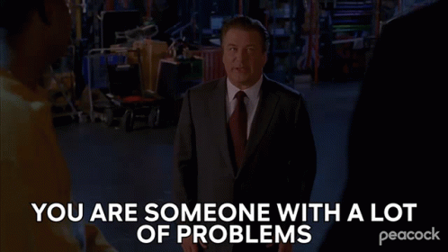You Are Someone With A Lot Of Problems Jack Donaghy GIF - You Are Someone With A Lot Of Problems Jack Donaghy Alec Baldwin GIFs