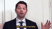 Misha Collins We Live In A Society GIF - Misha Collins Misha We Live In A Society GIFs