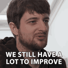 We Still Have A Lot To Improve Simon Payne GIF - We Still Have A Lot To Improve Simon Payne Fredy122 GIFs