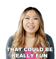 That Could Be Really Fun Ellen Chang Sticker - That Could Be Really Fun Ellen Chang For3v3rfaithful Stickers