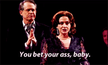 You Bet Your Ass, Baby! - Patti Lupone In Company GIF - Bet You Bet You Bet Your Ass GIFs