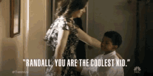 Randall, You Are The Coolest Kid GIF - This Is Us Series Randall Pearson Rebecca Pearson GIFs