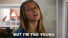 But Im Too Young Gabby GIF - But Im Too Young Gabby Teresa Palmer GIFs