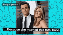 ...Because She Married This Total Babe8..Gif GIF - ...Because She Married This Total Babe8. Justin Theroux Person GIFs