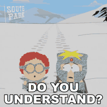 Do You Understand Butters Stotch GIF - Do You Understand Butters Stotch Dougie O Connell GIFs