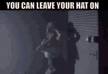 You Can Leave Your Hat On Joe Cocker GIF - You Can Leave Your Hat On Joe Cocker Striptease GIFs