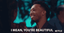 I Mean Youre Beautiful Rueben GIF - I Mean Youre Beautiful Rueben Dating Around GIFs