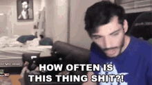 how often is this thing shit shitting pooping poop problems crap how often is this thing shit shitting pooping poop problems crap