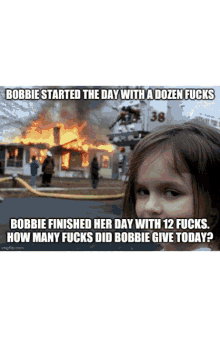 bobbie started the day with a dozen fucks fuck kermit the frog fire