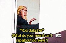 Rob Dubs Her Rap GIF - Rob Dubs Her Rap Donkeys GIFs