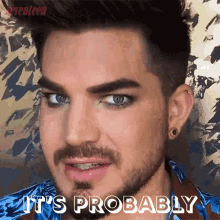 Its Probably True Adam Lambert GIF - Its Probably True Adam Lambert Seventeen GIFs