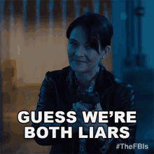 Guess Were Both Liars Laura Mercer GIF - Guess Were Both Liars Laura Mercer Fbi Most Wanted GIFs