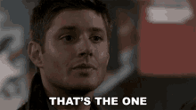 Thats The One Dean GIF - Thats The One Dean Jensen Ackles GIFs