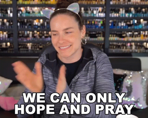 We Can Only Hope And Pray Cristine Raquel Rotenberg GIF - We Can Only Hope  And Pray Cristine Raquel Rotenberg Simply Nailogical - Discover &amp;amp; Share GIFs