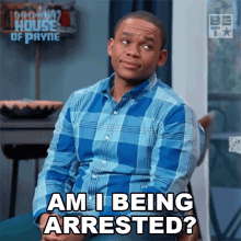 Am I Being Arrested Malik Payne GIF - Am I Being Arrested Malik Payne House Of Payne GIFs