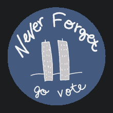 Never Forget Go Vote GIF - Never Forget Go Vote Election GIFs