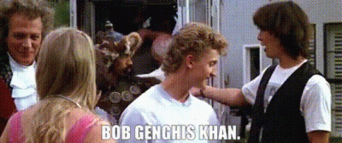 bill-and-ted-bob-genghis-khan.gif