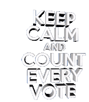 Keep Calm Keep Calm And Carry On Sticker - Keep Calm Keep Calm And Carry On Keep Calm And Count Every Vote Stickers