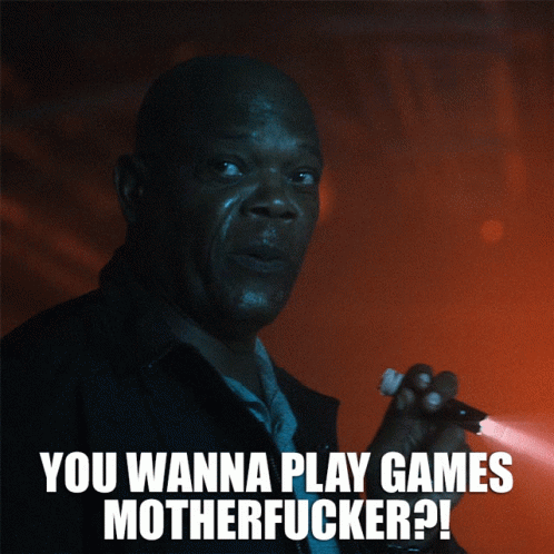 You Wanna Play Games Motherfucker Samuel L Jackson GIF - You Wanna Play Gam...