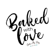 Bake My Day Baked With Love Sticker - Bake My Day Baked With Love Stickers