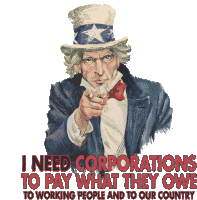 I Need Corporations To Pay What They Owe To Working People And To Our Country Uncle Sam Sticker - I Need Corporations To Pay What They Owe To Working People And To Our Country Uncle Sam I Need You Stickers