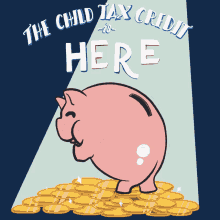 The Child Tax Credit Is Here Piggy Bank GIF - The Child Tax Credit Is Here Piggy Bank Piggy GIFs