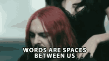 Words Are Spaces Between Us Hindrance GIF - Words Are Spaces Between Us Spaces Between Us Hindrance GIFs