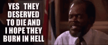Samuel L Jackson Yes They Deserved To Die GIF - Samuel L Jackson Yes They Deserved To Die I Hope They Burn To Hell GIFs