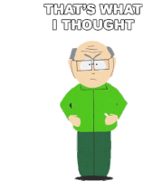 Thats What I Thought Mr Garrison Sticker - Thats What I Thought Mr Garrison South Park Stickers
