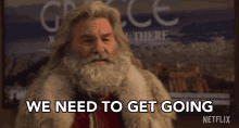 We Need To Get Going Santa Claus GIF - We Need To Get Going Santa Claus Kurt Russell GIFs