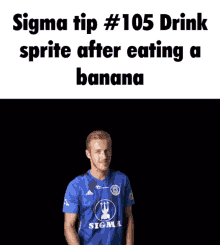 sigma sigma tips banana sprite 105