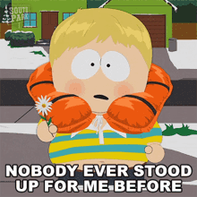 Nobody Ever Stood Up For Me Before Larry Feegan GIF - Nobody Ever Stood Up For Me Before Larry Feegan South Park GIFs