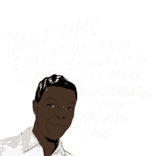 nat king cole black men quote education and good schooling segregation