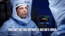 You Cant Do That Without A Doctors Order James Lanik GIF - You Cant Do That Without A Doctors Order James Lanik Chicago Med GIFs