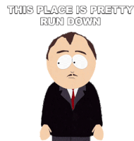 This Place Is Pretty Run Down South Park Sticker - This Place Is Pretty Run Down South Park S4ep17 Stickers