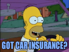 Car Insurance Simpsons GIF - Car Insurance Simpsons GIFs